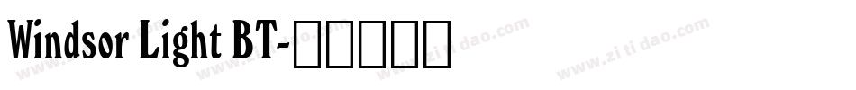 Windsor Light BT字体转换